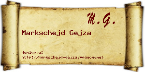Markschejd Gejza névjegykártya